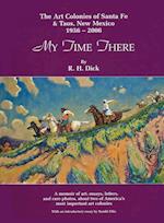 Dick, R:  My Time There