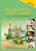 Homeopathic Self-Care: The Quick and Easy Guide for the Whole Family 