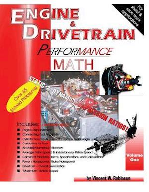 Engine & Drivetrain Performance Math (Volume One)