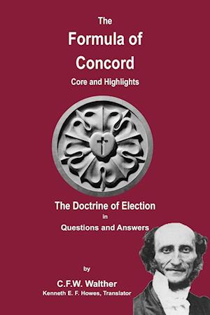 The Formula of Concord - The Doctrine of Election