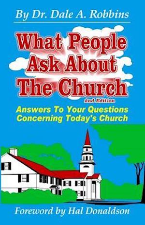 What People Ask about the Church, 2nd Edition