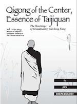 Qigong of the Center, Essence of Taijiquan