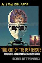 Artificial Intelligence - Twilight of the Dexterous 