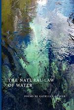 The Natural Law of Water