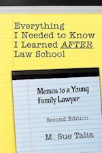 Everything I Needed to Know I Learned After Law School