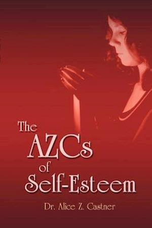 The Azcs of Self-Esteem