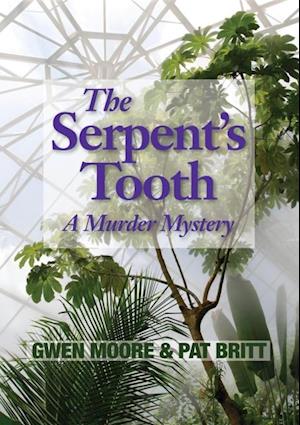 The Serpent's Tooth : A Murder Mystery