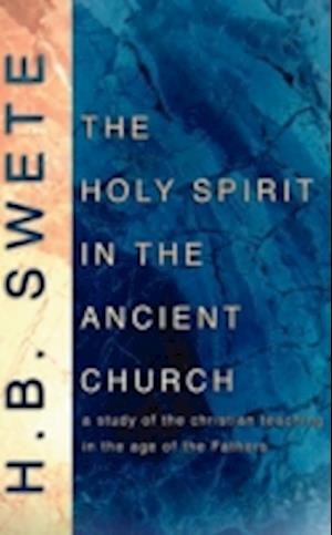 Holy Spirit in the Ancient Church