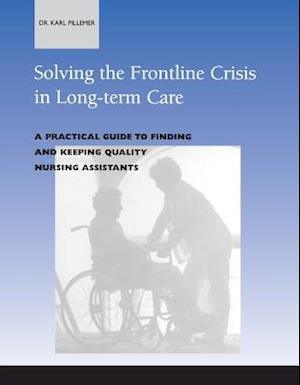 Solving the Frontline Crisis in Long-Term Care