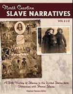 The North Carolina Slave Narratives, Volume 2 J-Z