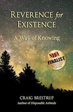 Reverence for Existence: A Way of Knowing 