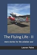 The Flying Life - II