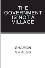 The Government is Not a Village 