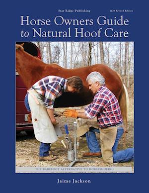 Horse Owners Guide to Natural Hoof Care