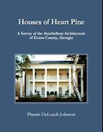 Houses of Heart Pine
