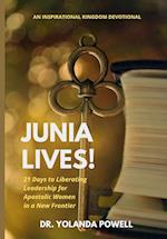 Junia Lives 21 Days To Liberating Leadership For Apostolic Women In A New Frontier 