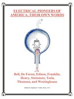 Electrical Pioneers of America, Their Own Words