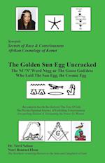 The Golden Sun Egg Uncracked the Nu'n' Word Negg Ur