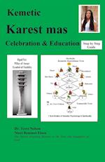 Kemetic Karest Mas Celebration & Education