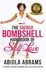 The Sacred Bombshell Handbook of Self-Love