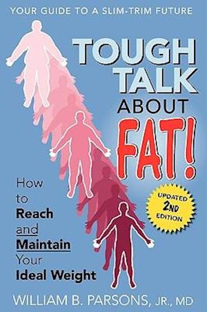 Tough Talk about Fat