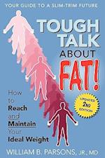 Tough Talk about Fat