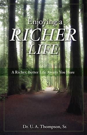 Enjoying a Richer Life