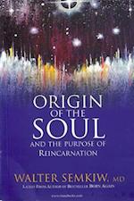 Origin of the Soul and the Purpose of Reincarnation