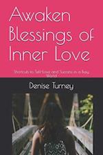 Awaken Blessings of Inner Love