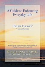 Belief Therapy Volume I Revision One