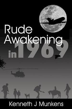 Rude Awakening in 1969