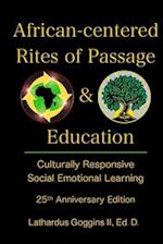 African-centered Rites of Passage and Education