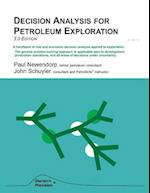 Decision Analysis for Petroleum Exploration