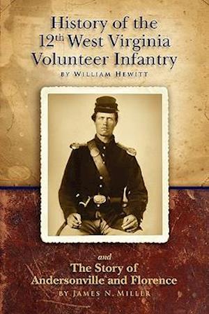 History of the Twelfth West Virginia Volunteer Infantry