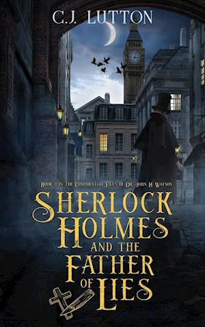 Sherlock Holmes and the Father of Lies