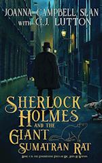 Sherlock Holmes and the Giant Sumatran Rat