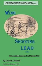 Wing Shooting Lead