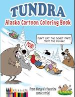 TUNDRA: Alaska Cartoon Coloring Book 