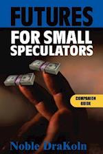 Futures for Small Speculators