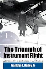 The Triumph of Instrument Flight: A Retrospective in the Century of U.S. Aviation 