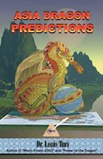 Asia Dragon Predicitons