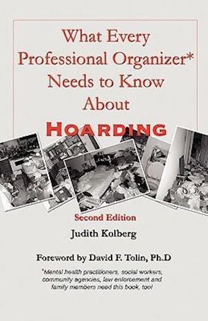 What Every Professional Organizer Needs to Know about Hoarding