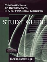 Fundamentals of Investments in U.S. Financial Markets - Study Guide