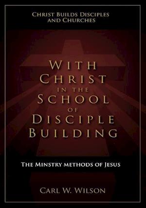 With Christ in the School of Disciple Building