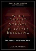 With Christ in the School of Disciple Building