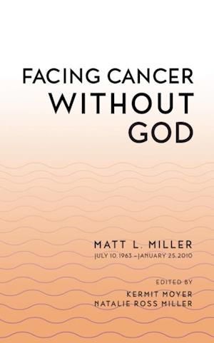 Facing Cancer Without God