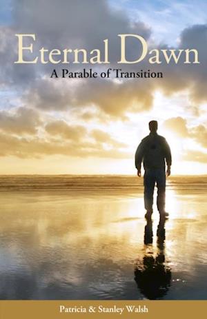 Eternal Dawn: A Parable of Transition