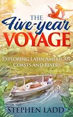 The Five-Year Voyage