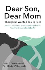 Dear Son, Dear Mom