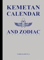 Kemetan Calendar and Zodiac, First Edition 